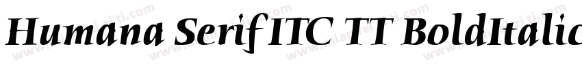 Humana Serif ITC TT BoldItalic字体转换